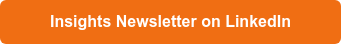 Insights Newsletter on LinkedIn